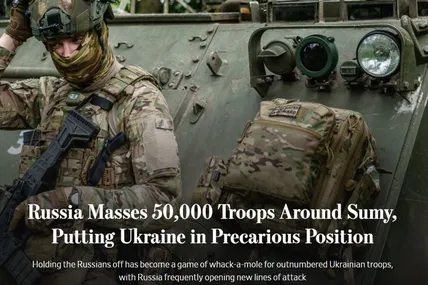 росія відправляє на Суми 50 тис. солдатів, що перевищує сили ЗСУ в тричі, – WSJ. Фото: WSJ